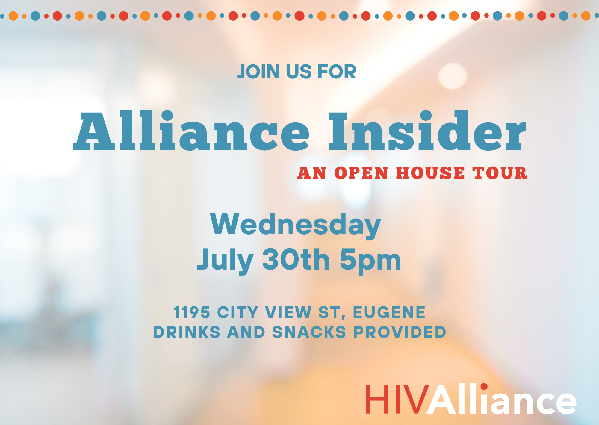 Alliance Insider Invite Wednesday, July 30 5:00 PM 1195 City View St. Eugene, OR